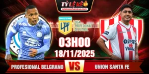 Soi Kèo Belgrano Vs Union Santa Fe 3h 18/11 - VĐQG Argentina 8 Profesional Belgrano Vs Union Santa Fe